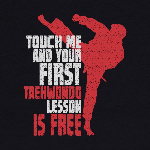 Funny Taekwondo design for Men, Women, Boys and Girls by KuTees